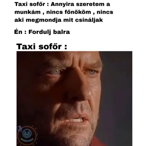 Taxi sofőr: Annyira szeretem a munkám...