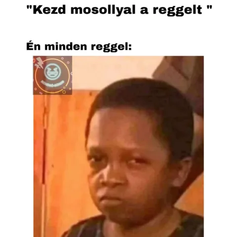 Kezd mosollyal a reggelt...