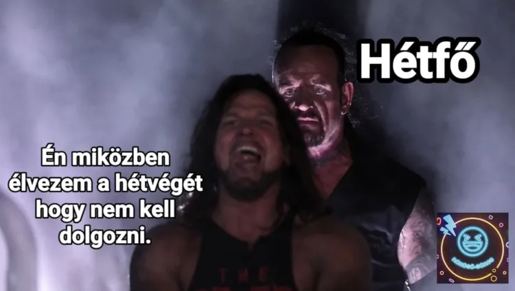 Hétfő... Hétfő...