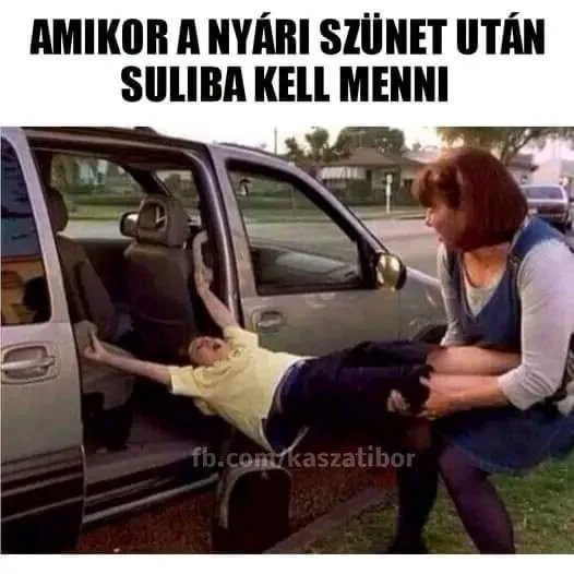 Amikor a nyári szünet után suliba kell menni Amikor a nyári szünet után suliba kell menni