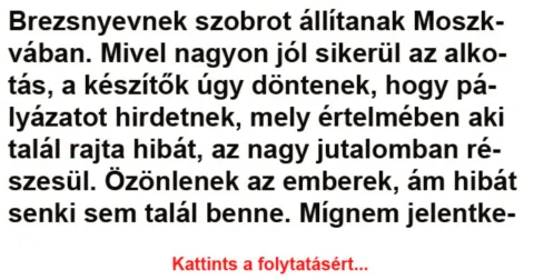 Vicc: Brezsnyevnek szobrot állítanak Moszkvában –