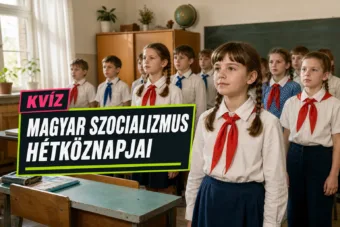Kvíz: a magyar szocializmus hétköznapjai – banán és úttörőnyakkendő megvannak fejből?