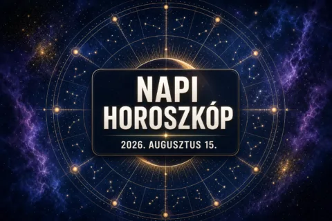 Napi horoszkóp – augusztus 15.: Két jegynél a türelem hoz eredményt