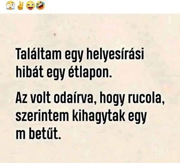 Találtam egy helyesírási hibát egy étlapon... Találtam egy helyesírási hibát egy étlapon...