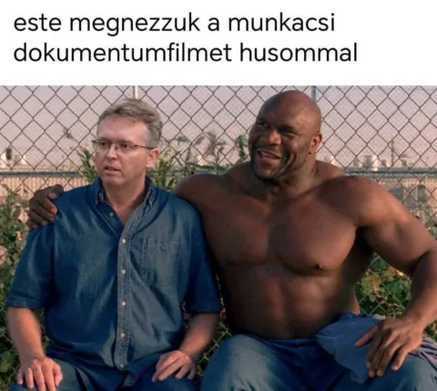 Este megnézzük a munkácsi dokumentumfilmet husommal