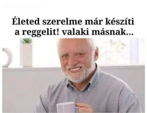 Életed szerelme már készíti a reggelit!