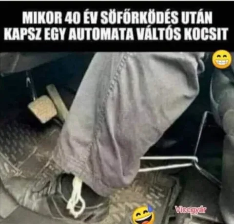 Mikor 40 év sörörködés után kapsz egy automata váltós kocsit?