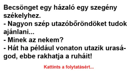 Vicc: Becsönget egy házaló egy szegény székelyhez –