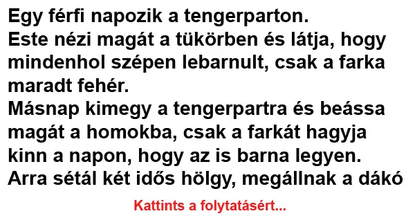 Vicc: Egy férfi napozik a tengerparton Vicc: Egy férfi napozik a tengerparton