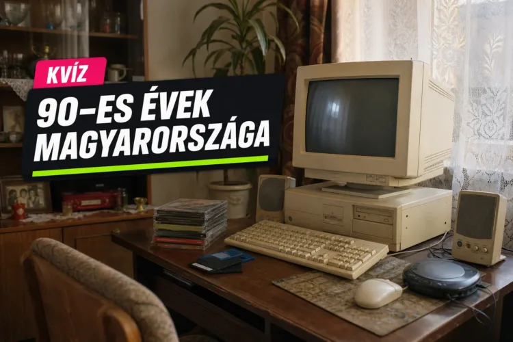 Kvíz: 90-es évek Magyarországa – Tibitől a Pentiumig el tudod dönteni, mi volt tipikus? Kvíz: 90-es évek Magyarországa – Tibitől a Pentiumig el tudod dönteni, mi volt tipikus?