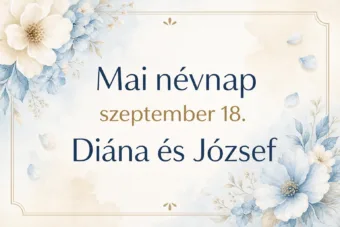 Mai névnap – szeptember 18.: Diána és József Mai névnap – szeptember 18.: Diána és József