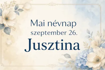 Mai névnap – szeptember 26.: Jusztina Mai névnap – szeptember 26.: Jusztina