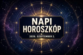Napi horoszkóp szeptember 2.: Két jegy ma lezárhat valamit és