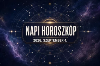 Napi horoszkóp szeptember 4.: Három jegynek ma nem érdemes haboznia Napi horoszkóp szeptember 4.: Három jegynek ma nem érdemes haboznia