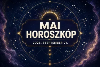 Napi horoszkóp szeptember 21.: Két jegynél ma a türelem hozhat Napi horoszkóp szeptember 21.: Két jegynél ma a türelem hozhat