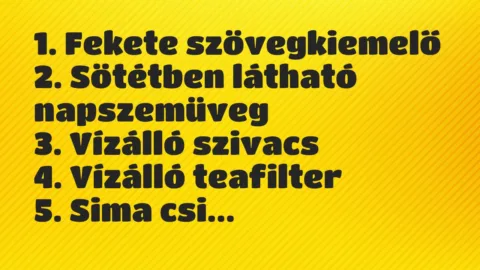 Vicc: 1. Fekete szövegkiemelő… Vicc: 1. Fekete szövegkiemelő…
