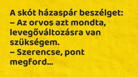 Vicc: A skót házaspár beszélget…