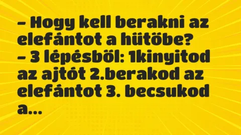 Vicc: Hogy kell berakni az elefántot a hűtőbe?