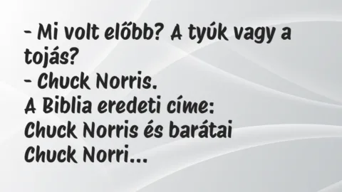 Vicc: Mi volt előbb? A tyúk vagy a tojás?