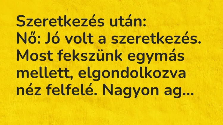 Vicc: Szeretkezés után… Vicc: Szeretkezés után…