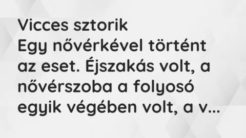 Vicc: Vicces sztorik…