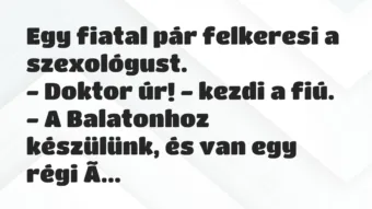 Viccek: Egy fiatal pár felkeresi a szexológust…