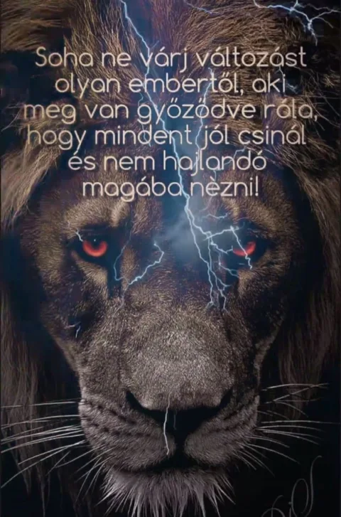 Soha ne várj változást olyan embertől...