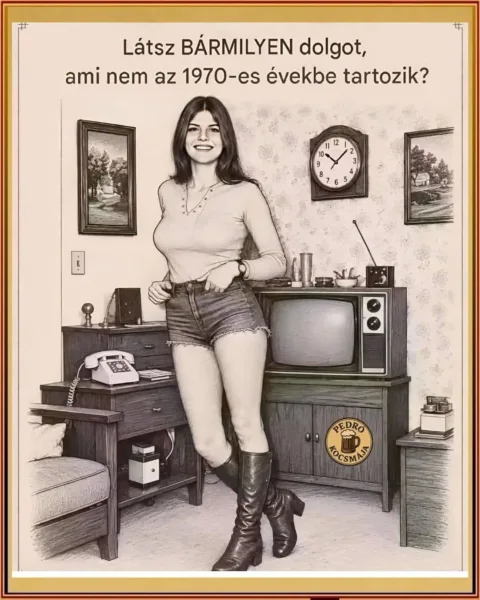 Látsz bármilyen dolgot, ami nem az 1970-es évekbe tartozik? Látsz bármilyen dolgot, ami nem az 1970-es évekbe tartozik?