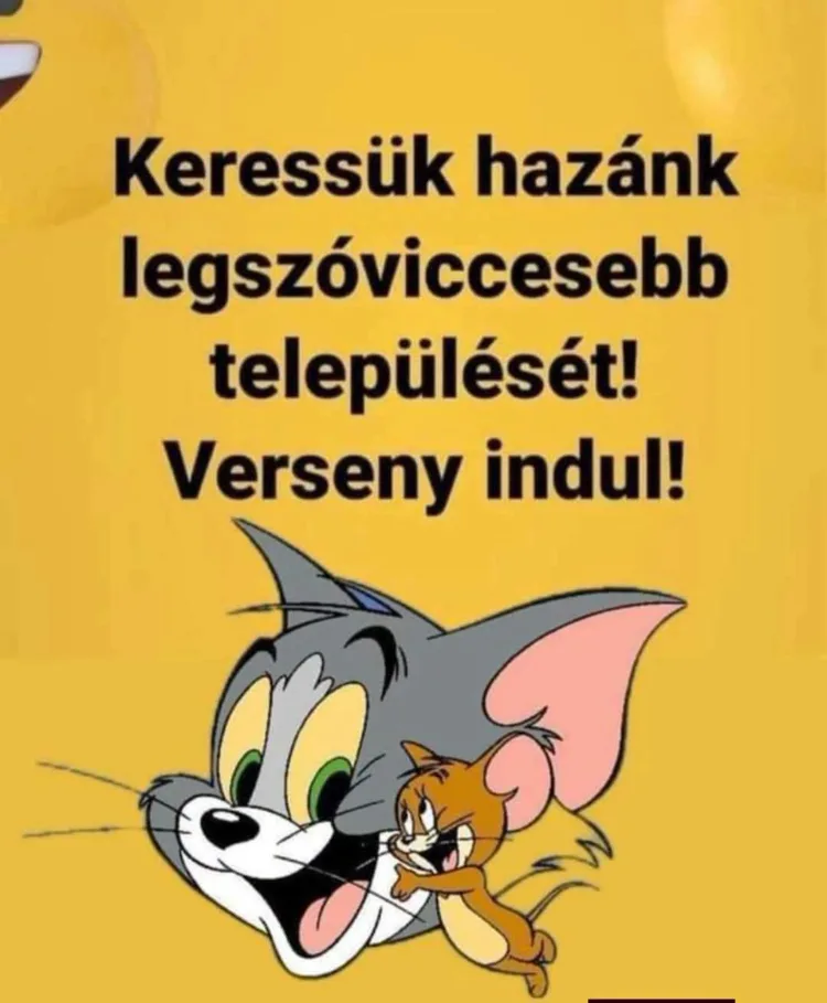Keressük hazánk legszóviccesebb települését! Keressük hazánk legszóviccesebb települését!