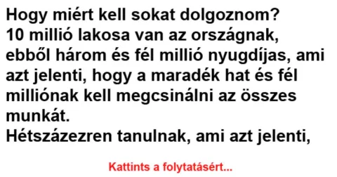 Vicc: 10 millió lakosa van az országnak, ebből három és fél millió nyugdíjas…