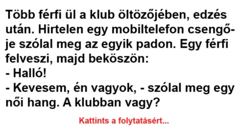 Vicc: Több férfi ül a klub öltözőjében, edzés után –