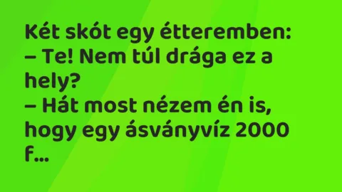 Vicc: Két skót egy étteremben…